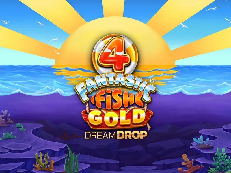 Hình ảnh game 4 Fantastic Fish Gold Dream Drop làm nền cho sự kiện